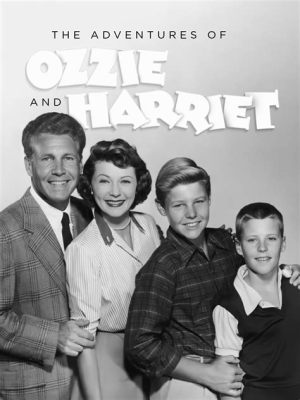  Ozzie and Harriet; De charmes van een typische Amerikaanse familie en de hilariteit van ouderdomsdementie!