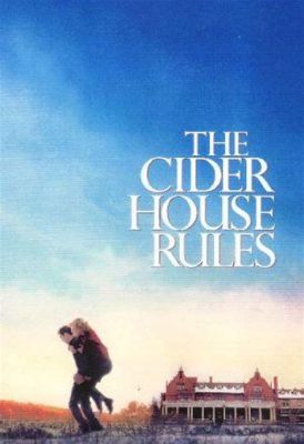 The Cider House Rules! A Coming-of-Age Story Filled with Complex Moral Dilemmas and Exceptional Performances by Tobey Maguire and Charlize Theron