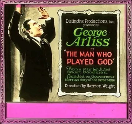 The Man Who Played God! A tale of intrigue and mistaken identity starring George Arliss!